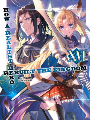 cover image of How a Realist Hero Rebuilt the Kingdom, Volume 16